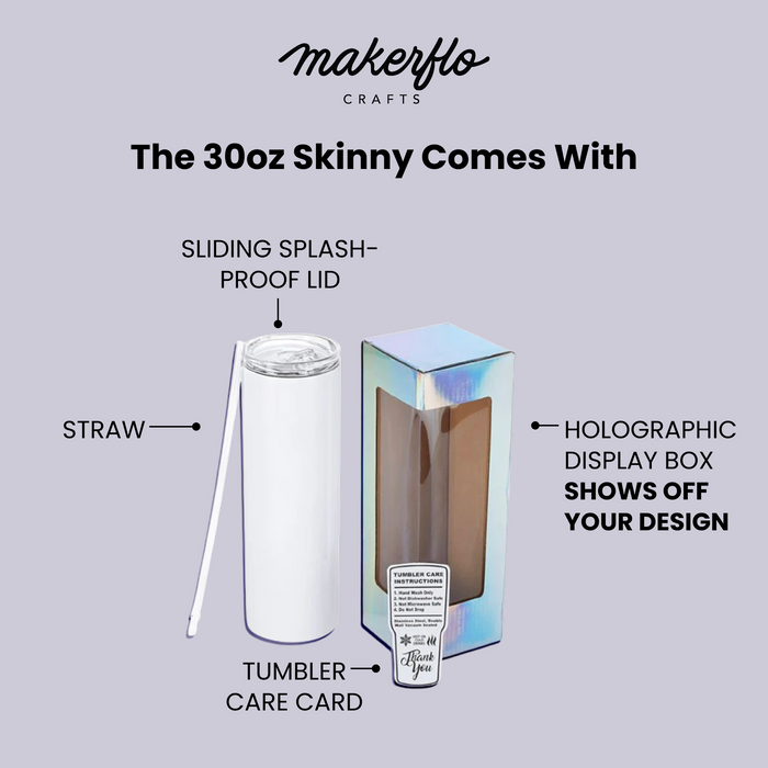30oz Skinny Tumbler (Polycoated)